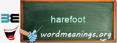 WordMeaning blackboard for harefoot